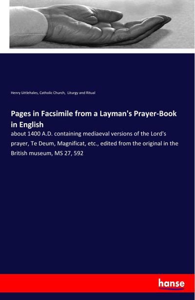 Pages in Facsimile from a Layman’s Prayer-Book in English
