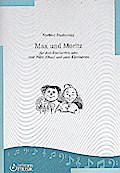 Max und Moritzfür 3 Klarinetten (Flöte (Oboe)/2 Klarinetten)