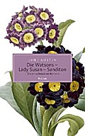 Die Watsons / Lady Susan / Sanditon