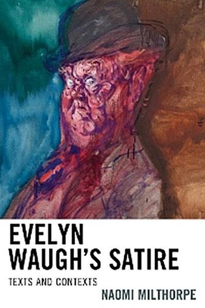 Evelyn Waugh’s Satire