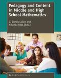 Pedagogy and Content in Middle and High School Mathematics