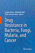 Drug Resistance in Bacteria, Fungi, Malaria, and Cancer