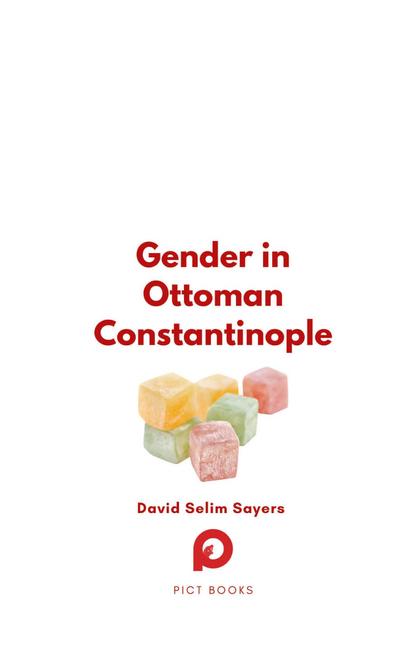 Gender in Ottoman Constantinople
