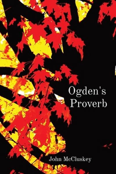 Ogden’s  Proverb