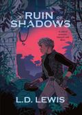 A Ruin of Shadows