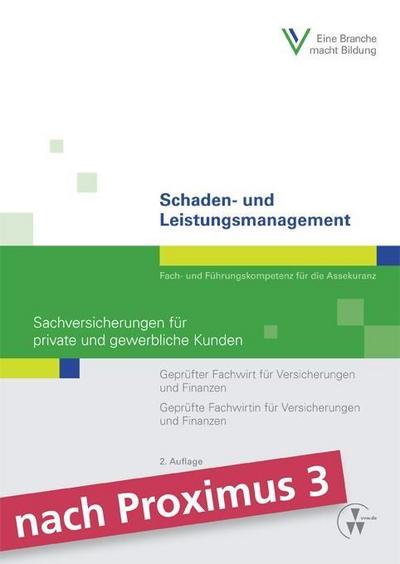 Schaden- und Leistungsmanagement - Sachversicherungen für private und gewerbliche Kunden