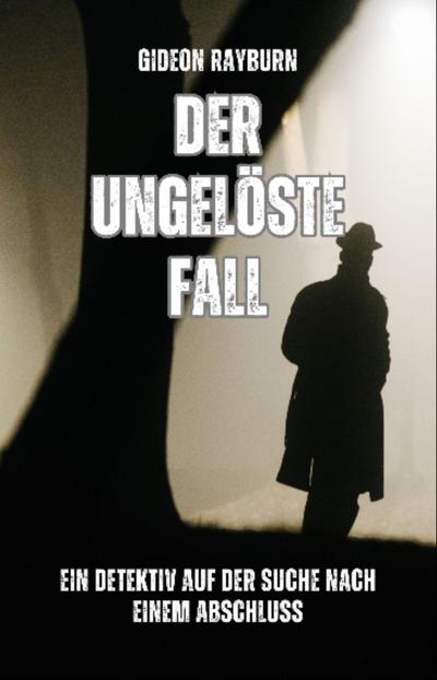 Der ungelöste Fall