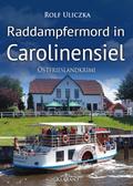 Raddampfermord in Carolinensiel