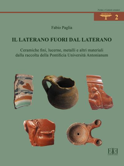 Paglia, F: Laterano fuori dal Laterano. Ceramiche fini, luce