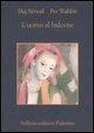 L’ uomo al balcone. Romanzo su un crimine