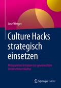 Culture Hacks strategisch einsetzen