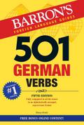 501 German Verbs: Fully conjugated in all the tenses in an ew, easy-to-learn format, alphabetically arranged (Barron’s 501 Verbs)