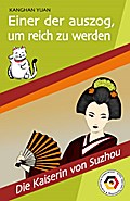 Einer der auszog, um reich zu werden