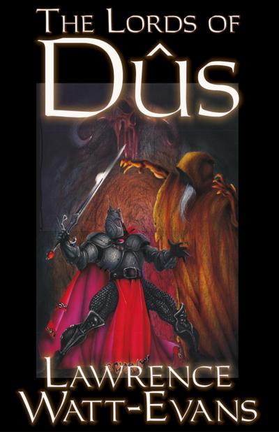 The Lords of Dus