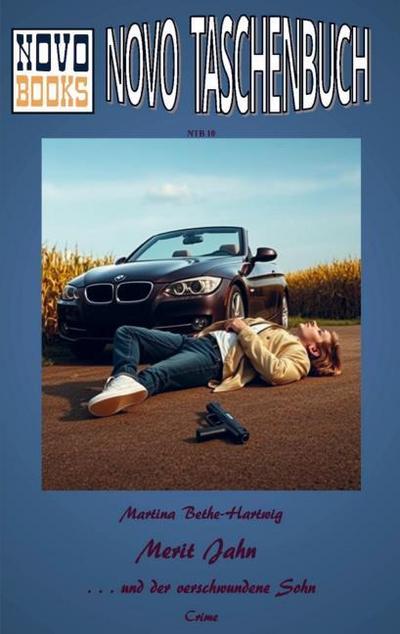 Merit Jahn und der verschwundene Sohn