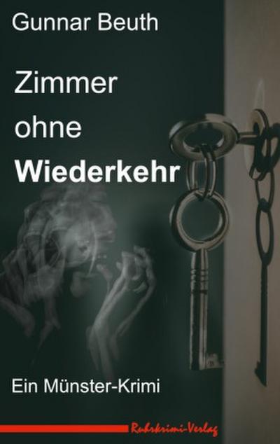 Zimmer ohne Wiederkehr