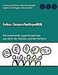 Fokus Gesundheitspolitik