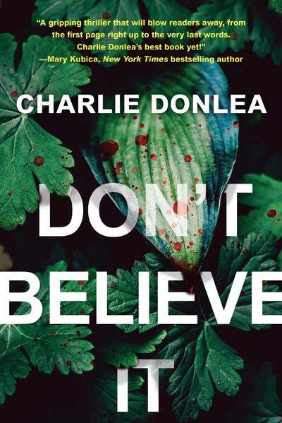 Don’t Believe It