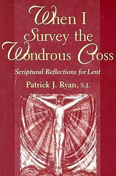When I Survey the Wondrous Cross