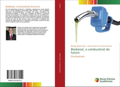 Biodiesel, o combustível do futuro