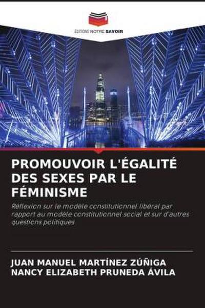 PROMOUVOIR L’ÉGALITÉ DES SEXES PAR LE FÉMINISME