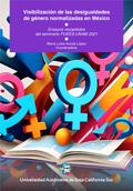 Visibilización de las desigualdades de género normalizadas en México