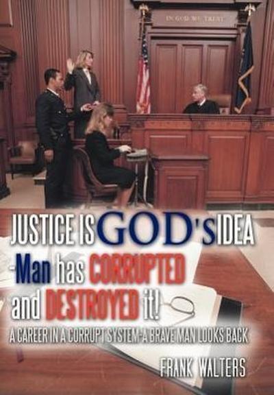 Justice Is God’s Idea