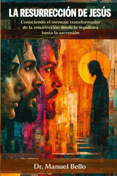 La Resurrección de Jesús