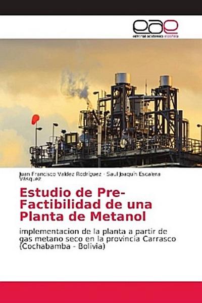 Estudio de Pre-Factibilidad de una Planta de Metanol