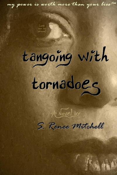 Tangoing With Tornadoes