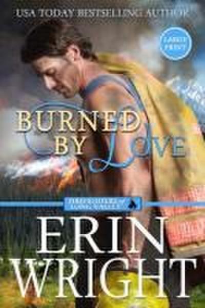 Burned by Love