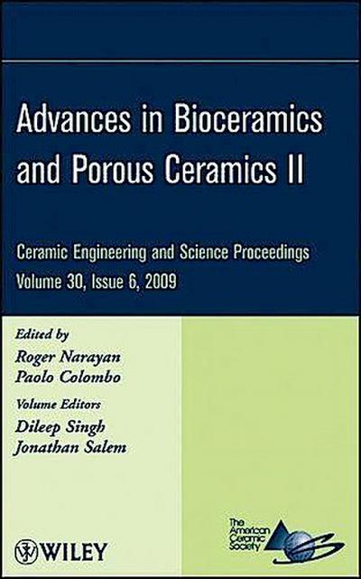 Advances in Bioceramics and Porous Ceramics II, Volume 30, Issue 6