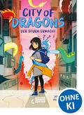 City of Dragons (Band 1) - Der Sturm erwacht