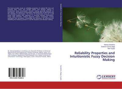 Reliability Properties and Intuitionistic Fuzzy Decision Making