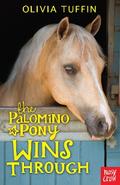 The Palomino Pony Wins Through