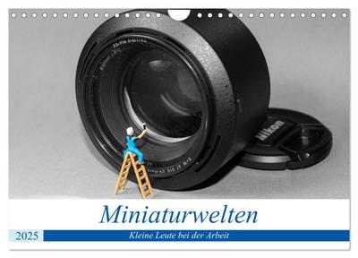 Miniaturwelten - Kleine Leute bei der Arbeit (Wandkalender 2025 DIN A4 quer), CALVENDO Monatskalender