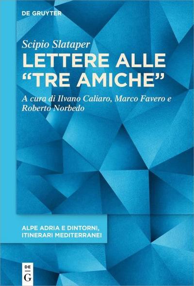 Lettere alle "tre amiche"