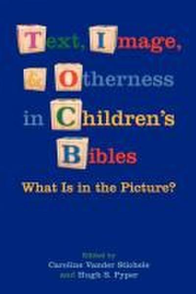 Text, Image, and Otherness in Children’s Bibles