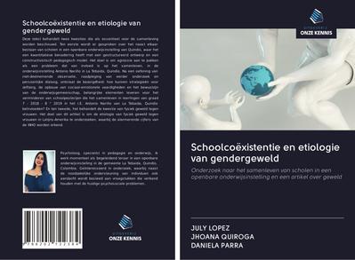 Schoolcoëxistentie en etiologie van gendergeweld