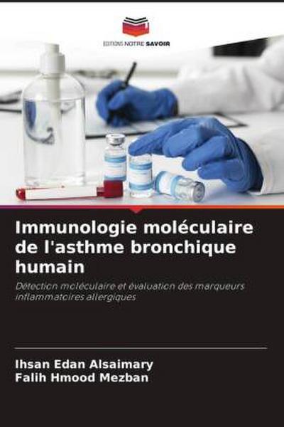 Immunologie moléculaire de l’asthme bronchique humain
