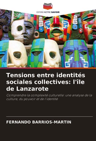 Tensions entre identités sociales collectives: l’île de Lanzarote