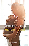Mother and Child Health Advice