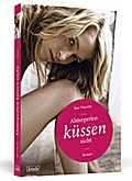 Alsterperlen küssen nicht (AMELIE)