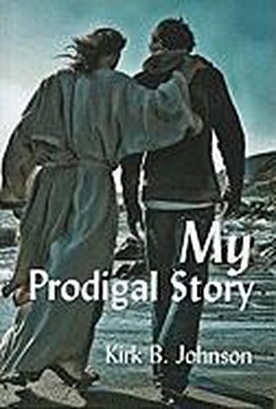 My Prodigal Story