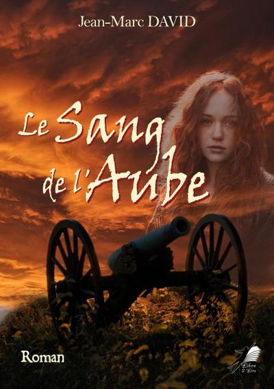 Le Sang de l’Aube