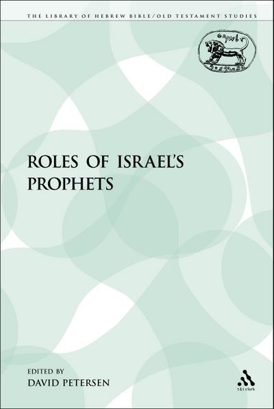 The Roles of Israel’s Prophets