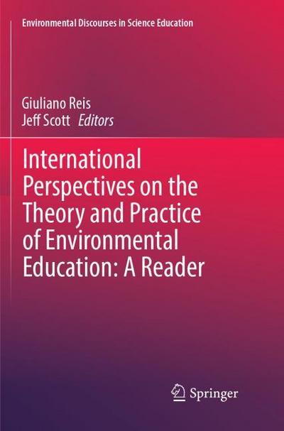 International Perspectives on the Theory and Practice of Environmental Education: A Reader