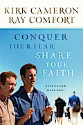 Conquer Your Fear, Share Your Faith