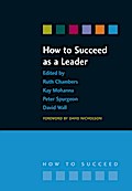 How to Succeed as a Leader