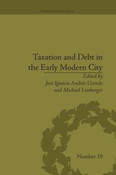Taxation and Debt in the Early Modern City
